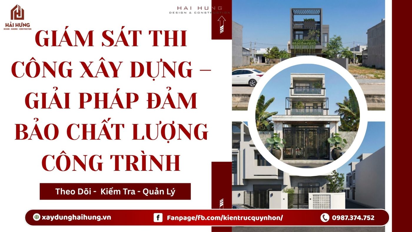 Giám sát thi công xây dựng – giải pháp đảm bảo chất lượng công trình.webp