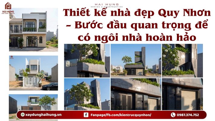 Thiết kế nhà đẹp Quy Nhơn – Bước đầu quan trọng để có ngôi nhà hoàn hảo.webp