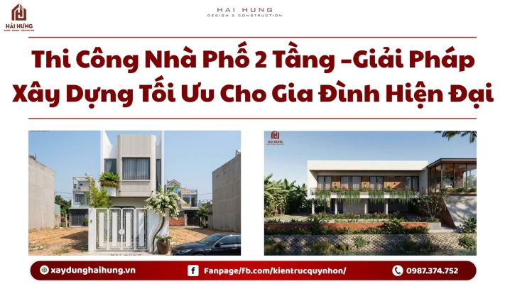Thi công nhà phố 2 tầng – Giải pháp xây dựng tối ưu cho gia đình hiện đại.webp