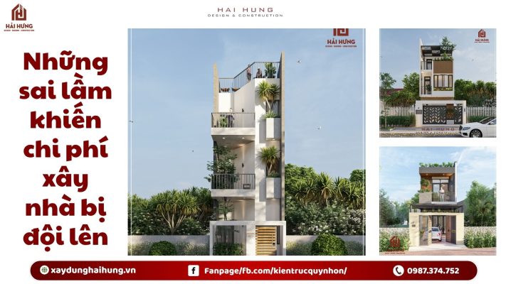 Những sai lầm khiến chi phí xây nhà bị đội lên.webp