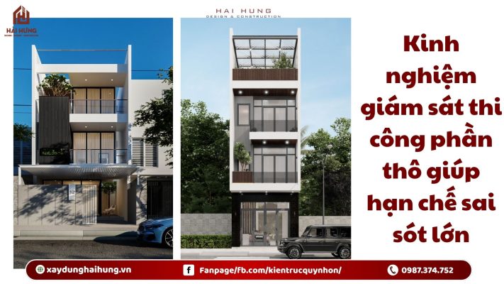 Kinh nghiệm giám sát thi công phần thô giúp hạn chế sai sót lớn.webp