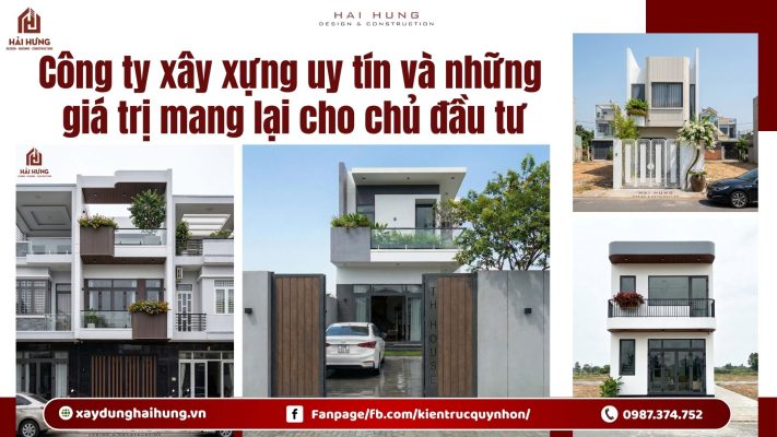 Công ty xây xựng uy tín và những giá trị mang lại cho chủ đầu tư.webp