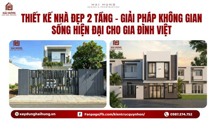 Thiết kế nhà đẹp 2 tầng – Giải pháp không gian sống hiện đại cho gia đình Việt.webp