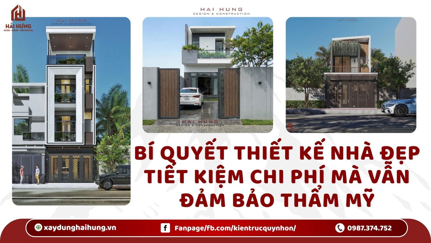 Bí Quyết Thiết Kế Nhà Đẹp Tiết Kiệm Chi Phí Mà Vẫn Đảm Bảo Thẩm Mỹ.webp