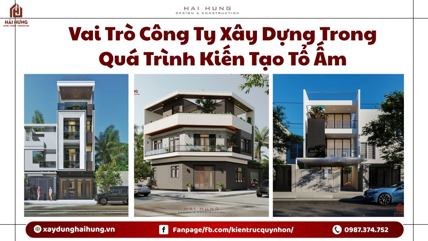 Vai Trò Công Ty Xây Dựng Trong Quá Trình Kiến Tạo Tổ Ấm.webp