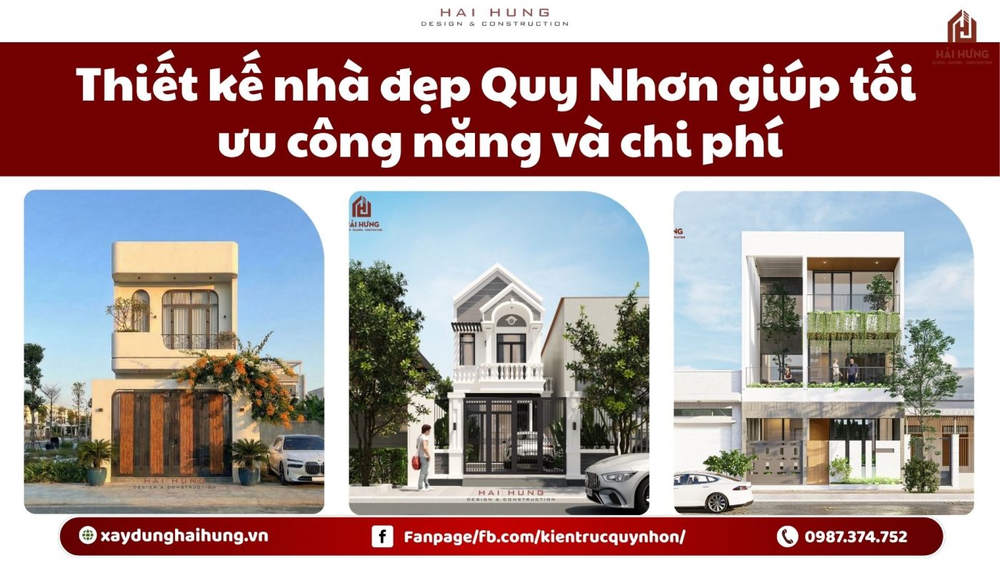 Thiết kế nhà đẹp Quy Nhơn giúp tối ưu công năng và chi phí.webp