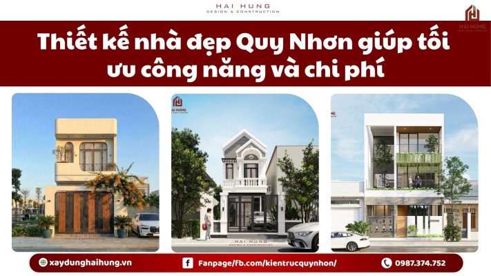 Thiết kế nhà đẹp Quy Nhơn giúp tối ưu công năng và chi phí.webp