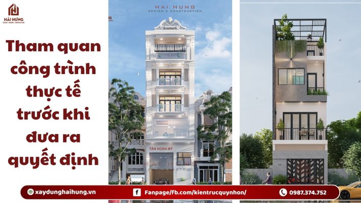 Tham quan công trình thực tế trước khi đưa ra quyết định.webp