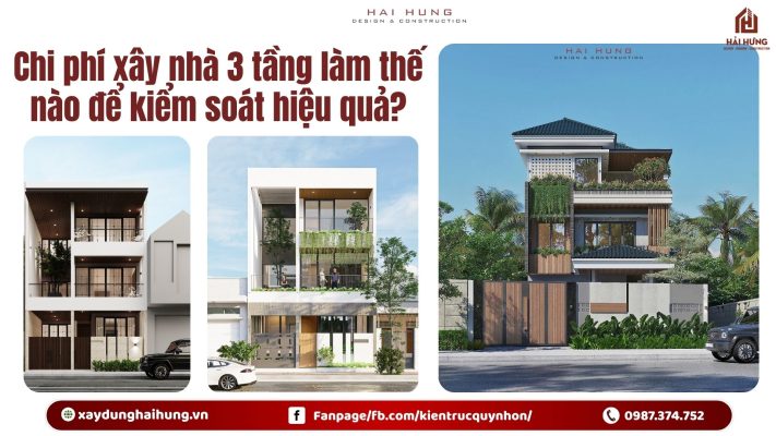 Chi phí xây nhà 3 tầng làm thế nào để kiểm soát hiệu quả?.webp