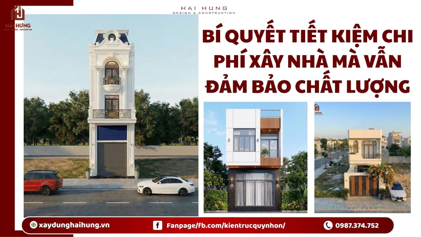 Bí quyết tiết kiệm chi phí xây nhà mà vẫn đảm bảo chất lượng.webp