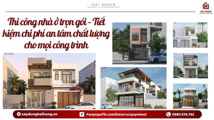 Thi công nhà ở trọn gói – Tiết kiệm chi phí an tâm chất lượng cho mọi công trình.webp