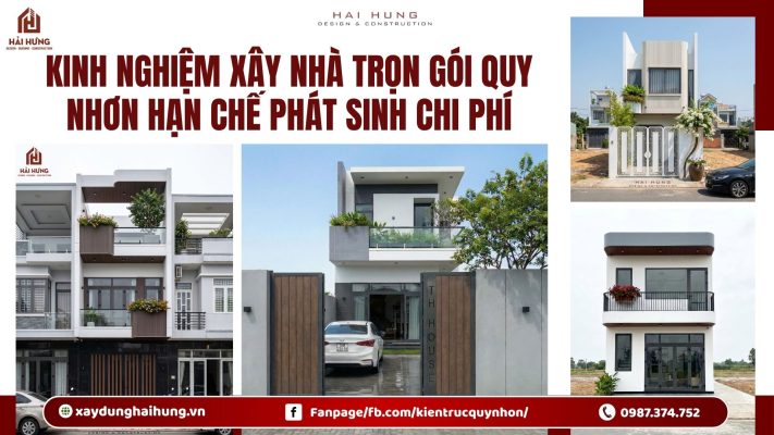 Kinh nghiệm xây nhà trọn gói Quy Nhơn hạn chế phát sinh chi phí.webp