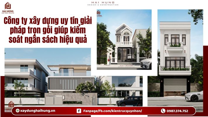 Công ty xây dựng uy tín giải pháp trọn gói giúp kiểm soát ngân sách hiệu quả.webp