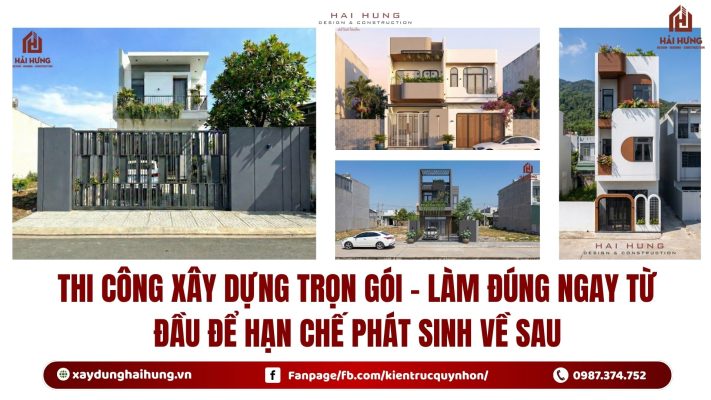 Thi công xây dựng trọn gói – Làm đúng ngay từ đầu để hạn chế phát sinh về sau.webp