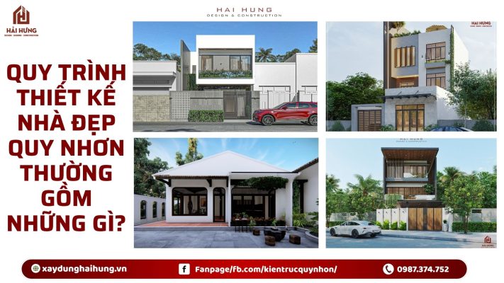 Quy trình Thiết kế nhà đẹp Quy Nhơn thường gồm những gì?.webp