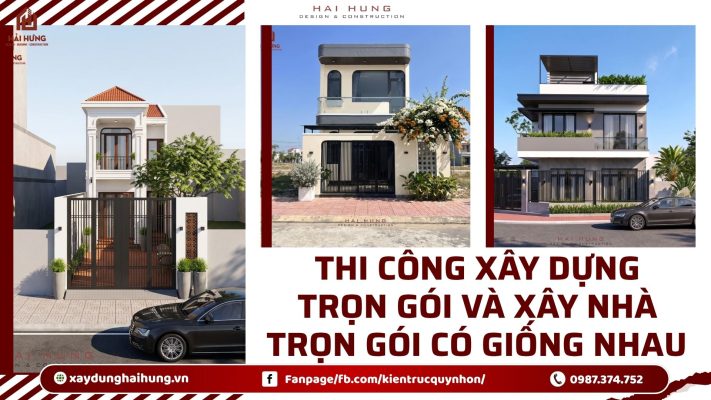 Thi công xây dựng trọn gói và xây nhà trọn gói có giống nhau ?.webp