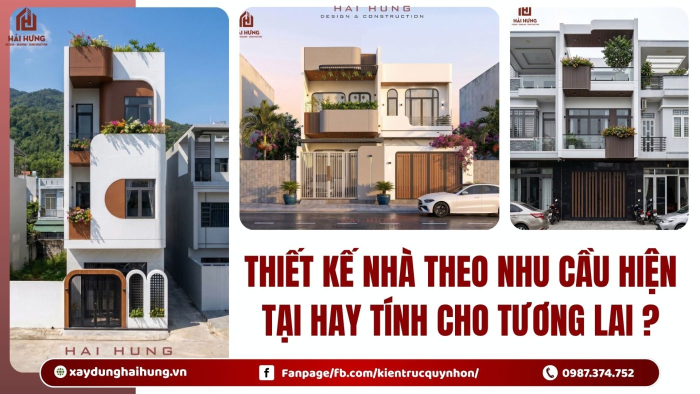 Thiết kế nhà theo nhu cầu hiện tại hay tính cho tương lai ?.webp