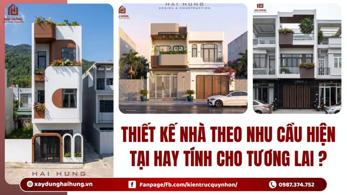Thiết kế nhà theo nhu cầu hiện tại hay tính cho tương lai ?.webp