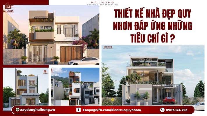 Thiết kế nhà đẹp Quy Nhơn đáp ứng những tiêu chí gì ?.webp