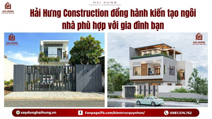 Hải Hưng Construction đồng hành kiến tạo ngôi nhà phù hợp với gia đình bạn.webp