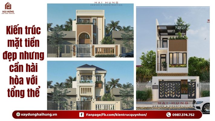 Kiến trúc mặt tiền đẹp nhưng cần hài hòa với tổng thể.webp