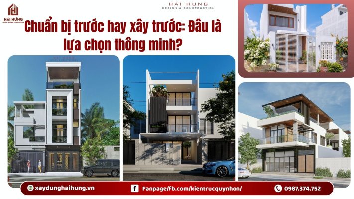 Chuẩn bị trước hay xây trước: Đâu là lựa chọn thông minh?