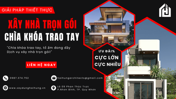 Xây nhà trọn gói uy tín tại TP.Quy Nhơn - Bình Định