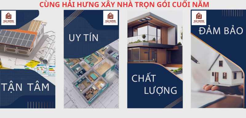 Cùng xây dựng Hải Hưng xây nhà trọn gói cuối năm