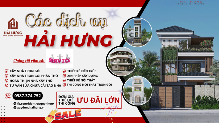 Các dịch vụ hoàn hảo chỉ có tại công ty xây dựng Hải Hưng