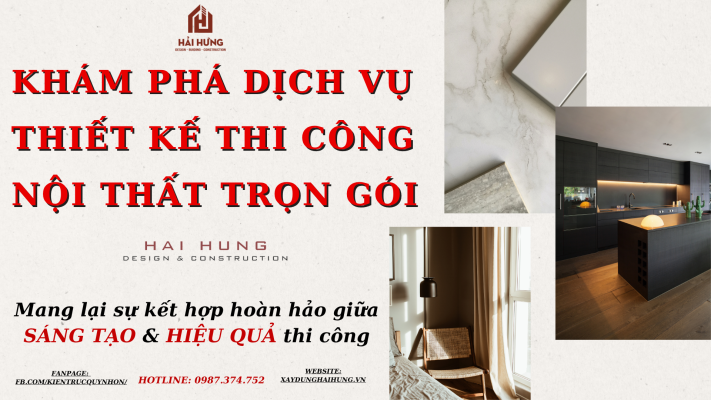 Khám phá dịch vụ thiết kế thi công nội thất trọn gói