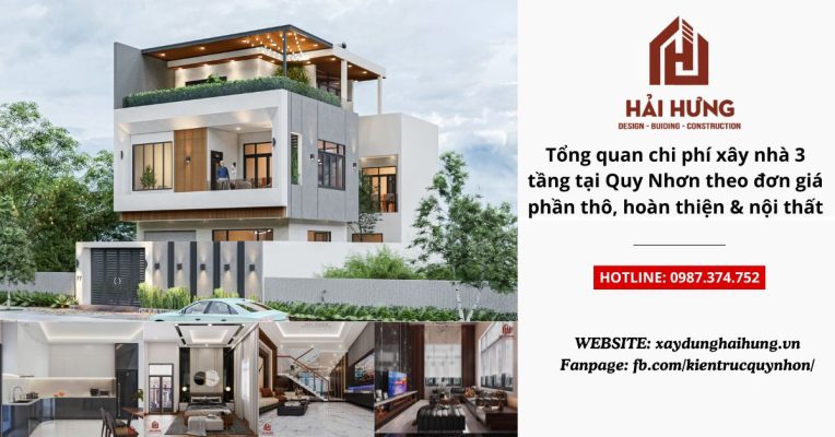 Tổng quan chi phí xây nhà 3 tầng tại Quy Nhơn theo đơn giá phần thô, hoàn thiện & nội thất.webp