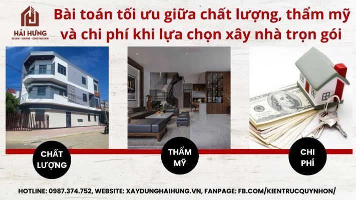 Bài toán tối ưu giữa chất lượng, thẩm mỹ và chi phí khi lựa chọn xây nhà trọn gói.webp
