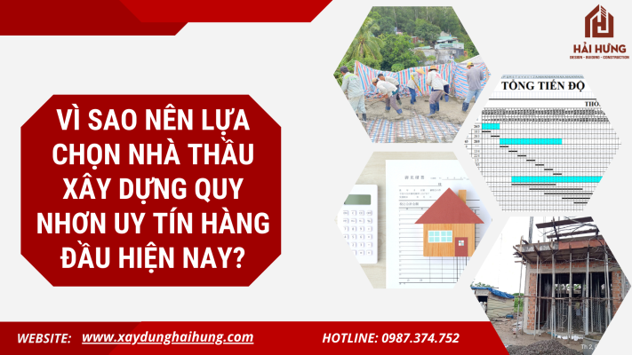 Vì sao nên lựa chọn nhà thầu xây dựng Quy Nhơn uy tín hàng đầu hiện nay?.webp