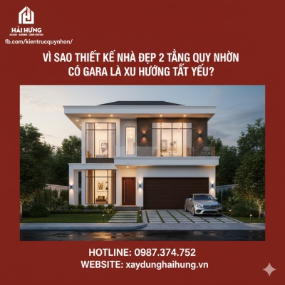 Vì sao thiết kế nhà đẹp 2 tầng Quy Nhơn có gara là xu hướng tất yếu?