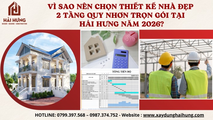 Vì Sao Nên Chọn Thiết Kế Nhà Đẹp 2 Tầng Quy Nhơn Trọn Gói Tại Hải Hưng Năm 2026?.webp