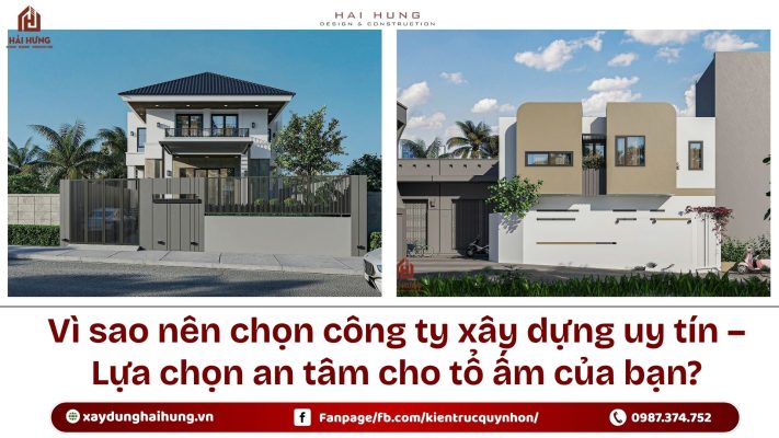 Vì sao nên chọn công ty xây dựng uy tín – Lựa chọn an tâm cho tổ ấm của bạn?.webp
