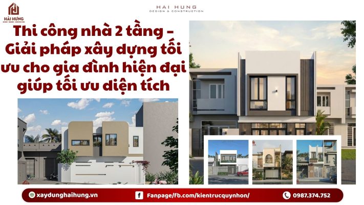 Thi công nhà 2 tầng – Giải pháp xây dựng tối ưu cho gia đình hiện đại giúp tối ưu diện tích.webp