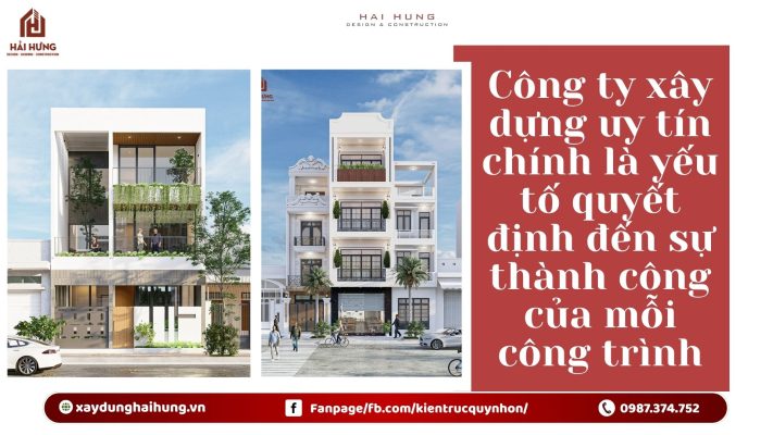 Công ty xây dựng uy tín chính là yếu tố quyết định đến sự thành công của mỗi công trình.webp