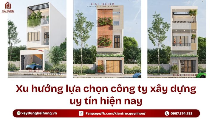 Xu hướng lựa chọn công ty xây dựng uy tín hiện nay.webp