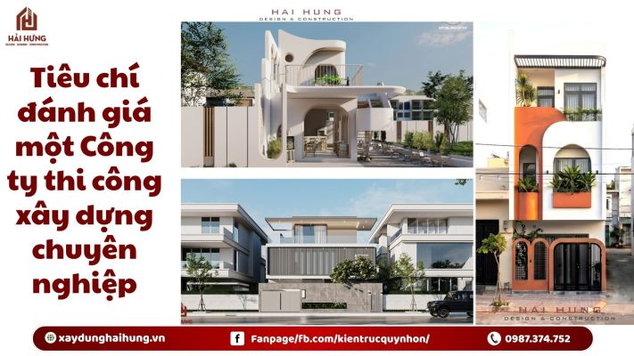 Tiêu chí đánh giá một Công ty thi công xây dựng chuyên nghiệp.webp