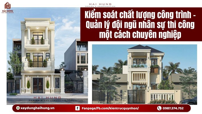Kiểm soát chất lượng công trình - Quản lý đội ngũ nhân sự thi công một cách chuyên nghiệp.webp