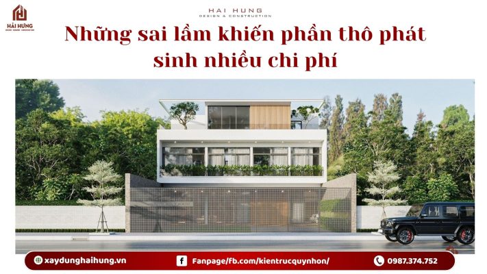 Những sai lầm khiến phần thô phát sinh nhiều chi phí.webp