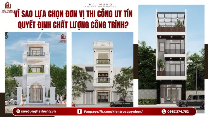 Vì sao lựa chọn đơn vị thi công uy tín quyết định chất lượng công trình?.webp