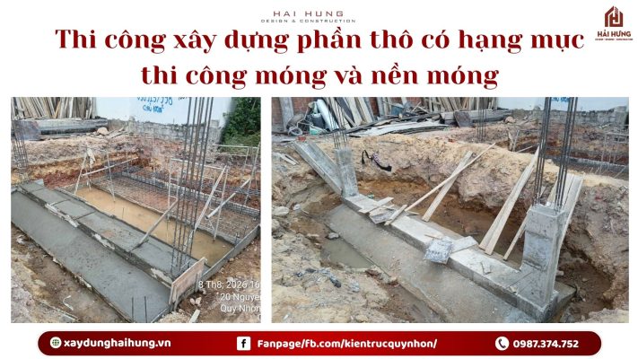 Thi công xây dựng phần thô có hạng mục thi công móng và nền móng.webp