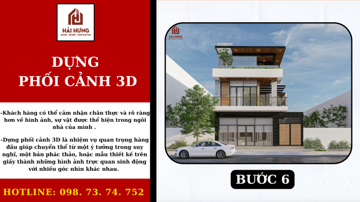 BƯỚC 6: DỰNG PHỐI CẢNH 3D
