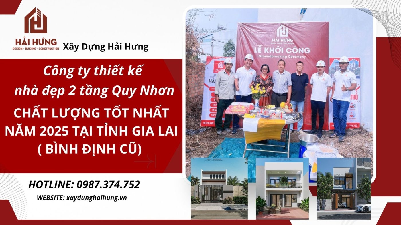 Công ty thiết kế nhà đẹp 2 tầng Quy Nhơn chất lượng tốt nhất năm 2025 tại tỉnh Gia Lai ( Bình định cũ).webp