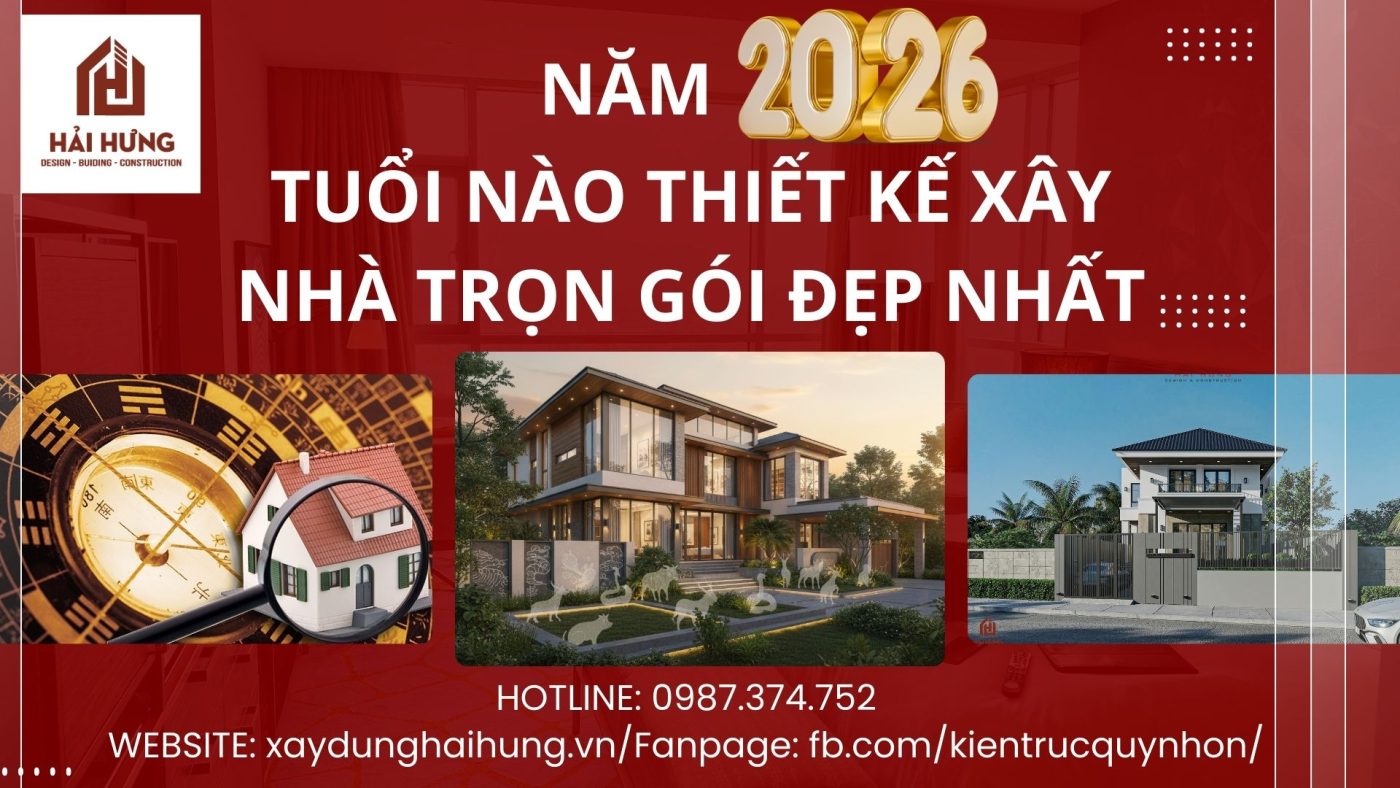 Năm 2026 tuổi nào thiết kế xây nhà trọn gói đẹp nhất.webp
