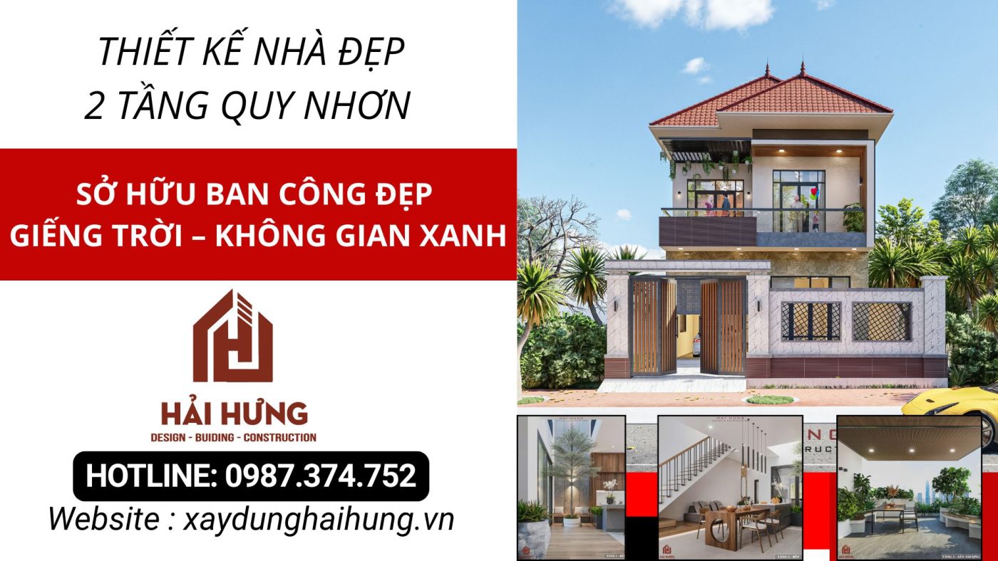 Thiết Kế Nhà Đẹp 2 Tầng Quy Nhơn Sở Hữu Ban Công Đẹp – Giếng Trời – Không Gian Xanh