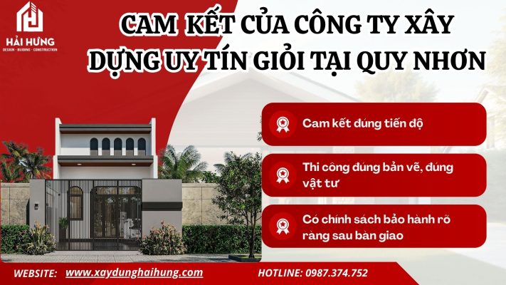 Cam kết của công ty xây dựng uy tín giỏi tại Quy Nhơn.webp