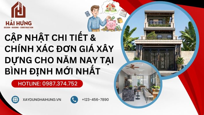 Cập nhật chi tiết & chính xác đơn giá xây dựng cho năm nay tại Bình Định mới nhất